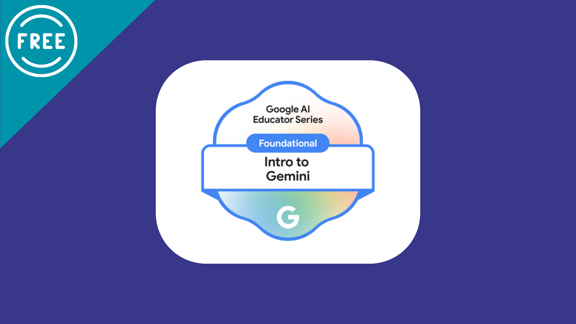 Intro to Gemini badge